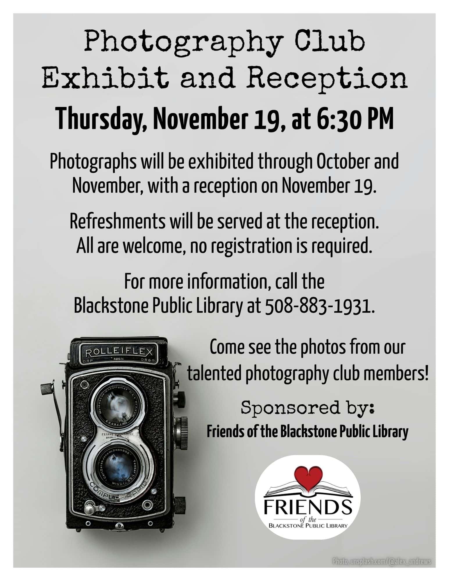 Photography Club Exhibit and Reception flyer, see PDF for details. Flyer includes a photograph of a Rolleiflex DRP DRGM Camera on a soft grey background.