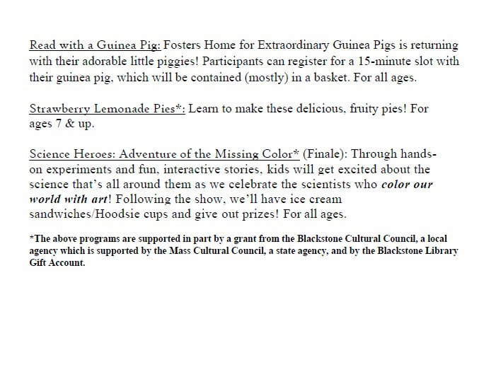 A flyer listing three events: Read with a Guinea Pig, Strawberry Lemonade Pies, and Science Heroes: Adventure of the Missing Color, each with descriptions and age ranges. Footer notes grant support information.