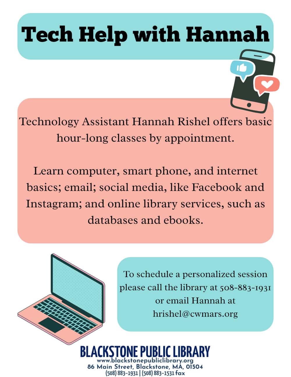 Flyer for Tech Help with Hannah at Blackstone Public Library, offering hour-long tech help sessions on computers, smartphones, email, social media, and library services by appointment. Contact info is provided.